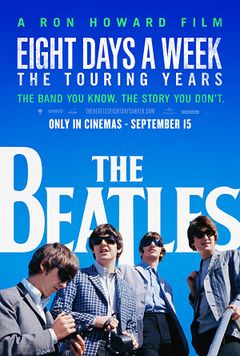 Locandina The Beatles: Eight Days a Week - The Touring Years