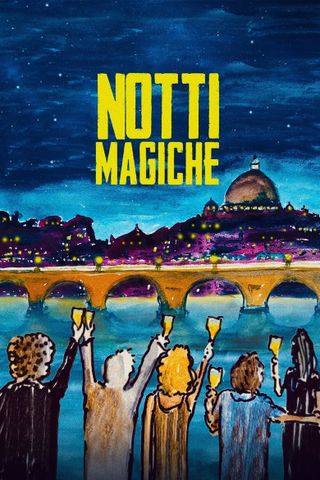 Notti magiche