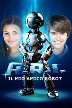 Locandina A.R.I. - Il Mio Amico Robot