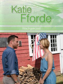 Locandina Katie Fforde: Il bacio del ricordo