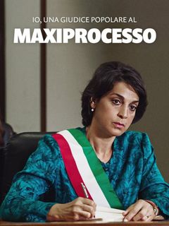 Locandina Io, una giudice popolare al Maxiprocesso
