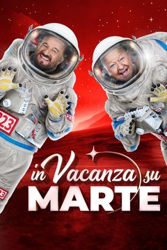 Locandina In vacanza su Marte