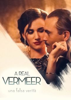 Locandina A Real Vermeer – Una falsa verità