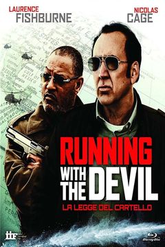 Locandina Running with the Devil – La legge del cartello