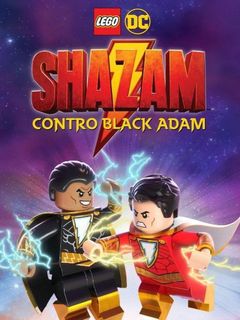 Locandina LEGO DC Shazam: Shazam contro Black Adam