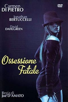 Locandina Ossessione fatale
