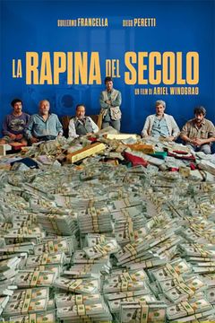 Locandina La rapina del secolo