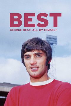 Locandina George Best: All by Himself