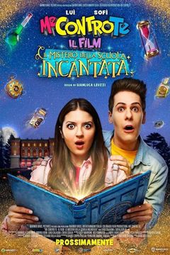 Locandina Me contro Te: Il film - Il mistero della scuola incantata