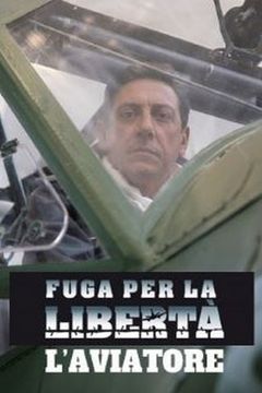 Locandina Fuga per la libertà - L'aviatore