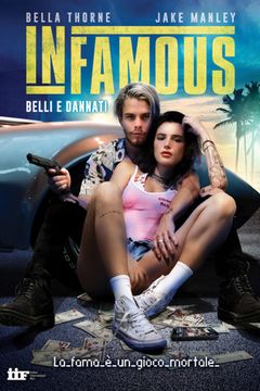 Locandina Infamous - Belli e dannati