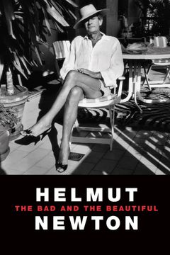 Locandina Helmut Newton: The Bad and the Beautiful