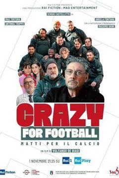 Locandina Crazy for Football - Matti per il calcio