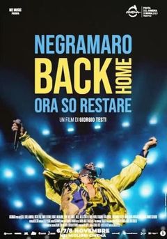 Locandina Negramaro Back Home - Ora so restare