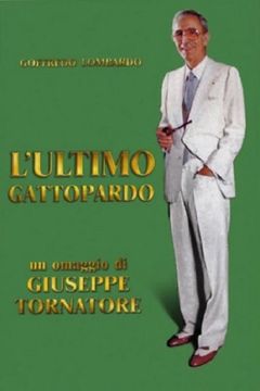 Locandina L'ultimo gattopardo - Ritratto di Goffredo Lombardo