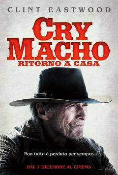 Locandina Cry Macho - Ritorno a casa