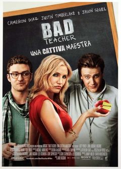 Locandina Bad Teacher - Una cattiva maestra