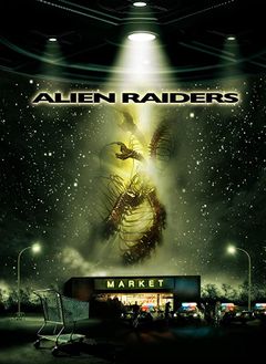 Locandina Alien Raiders