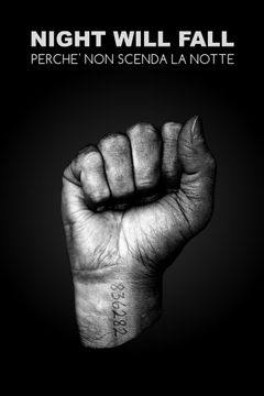 Locandina Night Will Fall - Perché non scenda la notte