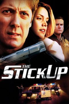 Locandina The Stickup - Il Colpo Perfetto