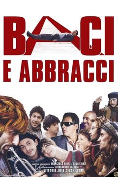 Locandina Baci e abbracci