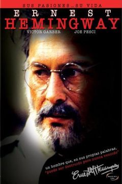 Locandina La vita leggendaria di Ernest Hemingway