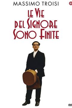 Locandina Le vie del Signore sono finite