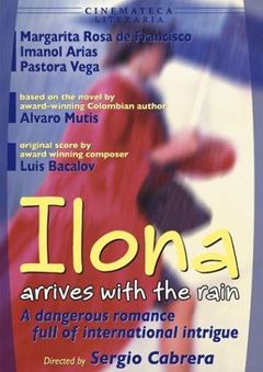 Locandina Ilona arriva con la pioggia