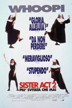 Locandina Sister Act 2 - Più svitata che mai