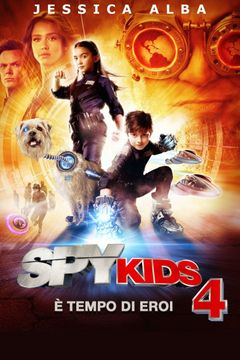 Locandina Spy Kids 4 - È tempo di eroi