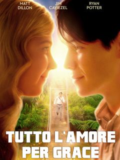 Locandina Tutto l’amore per Grace