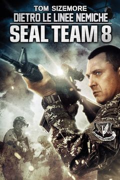Locandina Dietro le linee nemiche - Seal Team 8