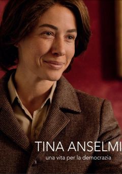 Locandina Tina Anselmi - Una vita per la democrazia