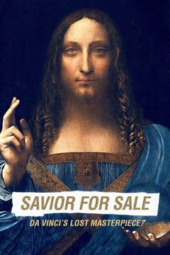 Locandina Salvator Mundi. Il mistero Da Vinci