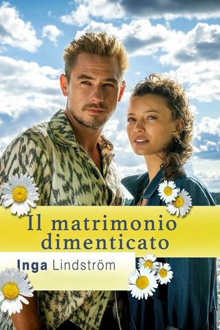 Inga Lindstrom - Il matrimonio dimenticato