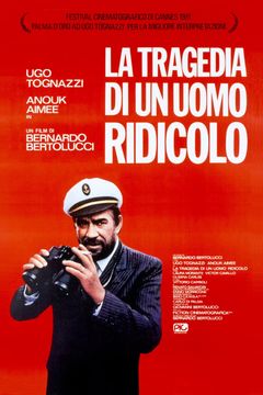 Locandina La tragedia di un uomo ridicolo