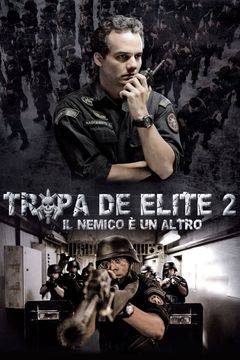Locandina Tropa de elite 2 - Il nemico ora è un altro