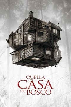 Locandina Quella casa nel bosco