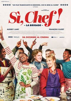 Locandina Sì, Chef! - La brigade