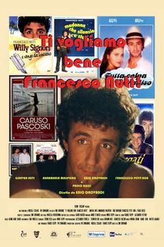 Locandina Ti vogliamo bene Francesco Nuti