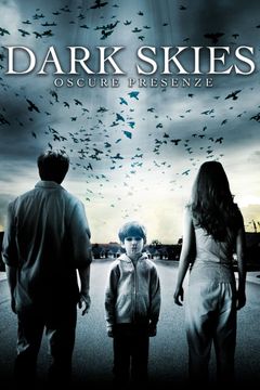 Locandina Dark Skies - Oscure presenze