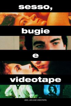 Locandina Sesso, bugie e videotape