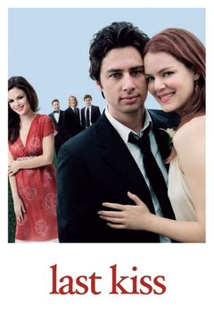 Locandina The Last Kiss
