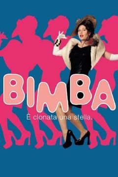 Locandina Bimba - È clonata una stella