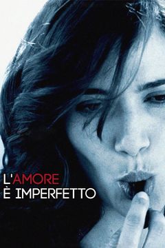 Locandina L'amore è imperfetto