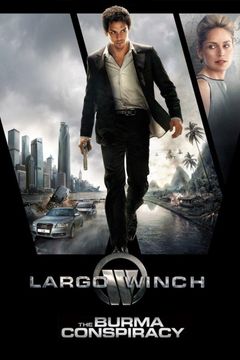 Locandina The Burma Conspiracy - Largo Winch 2