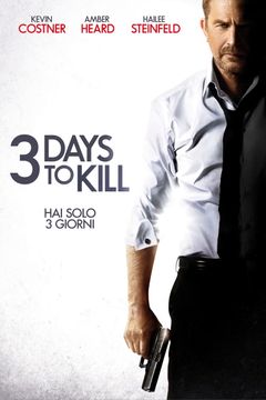 Locandina 3 Days to Kill
