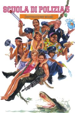 Locandina Scuola di polizia 5: Destinazione Miami