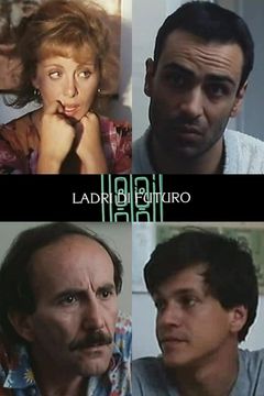 Locandina Ladri di futuro