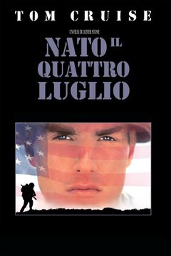 Locandina Nato il quattro luglio